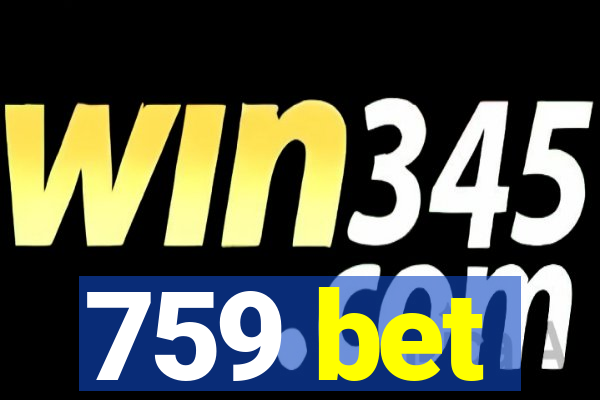 759 bet